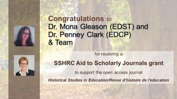Congratulations to Dr. Mona Gleason (EDST) and Dr. Penney Clark (EDCP)  & Team