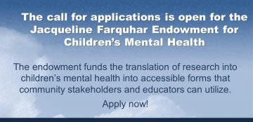 Faculty of Education Jacqueline Farquhar Endowment for Children’s Mental Health